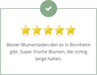 Bester Blumenladen den es in Bornheim gibt. Super frische Blumen, die richtig lange halten.